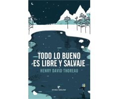 TODO LO BUENO ES LIBRE Y SALVAJE