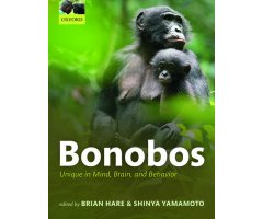 BONOBOS UNIQUE MIND, BRAIN, AND BEHAVIOR       
