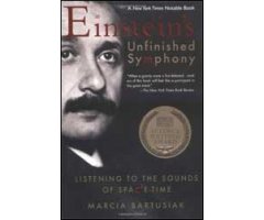 EINSTEIN'S UNFINISHED SYMPHONY