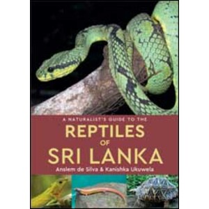 A NATURALIST'S GUIDE TO THE REPTILES OF SRI LANKA