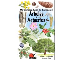 MI PRIMERA GUÍA DE CAMPO DE ÁRBOLES Y ARBUSTOS