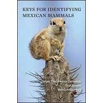 KEYS FOR IDENTIFYING MEXICAN MAMMALS. REVISED AND UPDATED EDITION