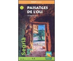 PAISATGES DE L\'OLI. AL SEGRIÀ SEC 1:30.000