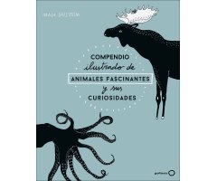 COMPENDIO ILUSTRADO DE ANIMALES FASCINANTES Y SUS CURIOSIDADES