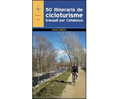 50 ITINERARIS DE CICLOTURISME TRANQUIL PER CATALUNYA