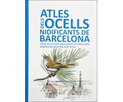 ATLES DELS OCELLS NIDIFICANTS DE BARCELONA. ATLAS DE LAS AVES NIDIFICANTES DE BARCELONA. BARCELONA BREEDING BIRD ATLAS.
