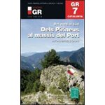 GR7. DEL NORD AL SUD. DELS PIRINEUS AL MASSÍS DEL PORT