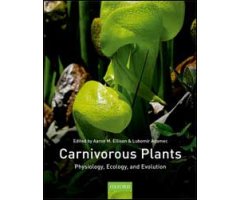 CARNIVOROUS PLANTS: PHYSIOLOGY, ECOLOGY, AND EVOLUTION 