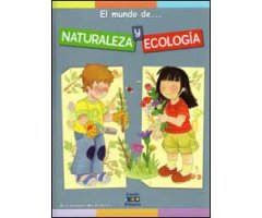 EL MUNDO DE...NATURALEZA Y ECOLOGÍA