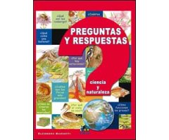 PREGUNTAS Y RESPUESTAS. CIENCIA Y NATURALEZA