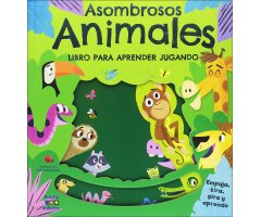 ASOMBROSOS ANIMALES. LIBRO PARA APRENDER JUGANDO.