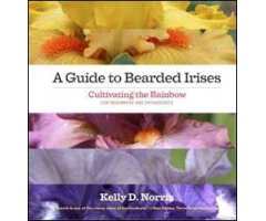 A GUIDE TO BEARDED IRISES: CULTIVATING THE RAINBOW FOR BEGINNERS AND ENTHUSIASTS