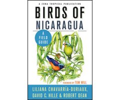 BIRDS OF NICARAGUA. A FIELD GUIDE