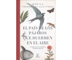 EL PAÍS DE LOS PÁJAROS QUE DUERMEN EN EL AIRE