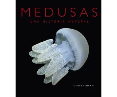 MEDUSAS. UNA HISTORIA NATURAL