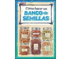 CÓMO HACER UN BANCO DE SEMILLAS