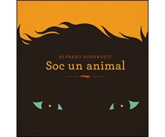 SOC UN ANIMAL
