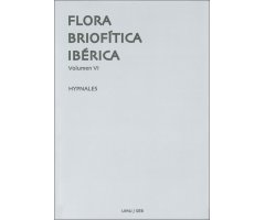FLORA BRIOFÍTICA IBÉRICA. VOLUMEN 6. HYPNALES