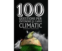100 QÜESTIONS PER ENTENDRE EL CANVI CLIMÀTIC                                                                                                          