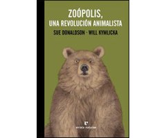 ZOOPOLIS. UNA REVOLUCIÓN ANIMALISTA