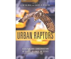 URBAN RAPTORS. ECOLOGY AND CONSERVATION OF BIRDS OF PREY IN CITIES