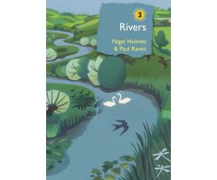 RIVERS. A NATURAL HISTORY AND NOT-SO-NATURAL HISTORY