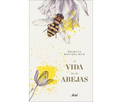 LA VIDA DE LAS ABEJAS                