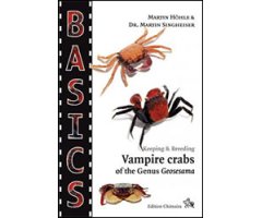 KEEPING & BREEDING VAMPIRE CRABS OF THE GENUS GEOSESAMA