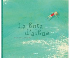 LA GOTA D\'AIGUA                                                                                                                                      