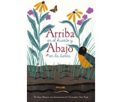 ARRIBA EN EL HUERTO Y ABAJO EN LA TIERRA                                                                                                              