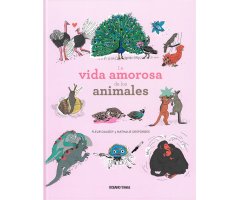 LA VIDA AMOROSA DE LOS ANIMALES                