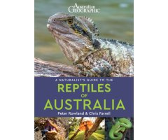 A NATURALIST'S GUIDE TO THE REPTILES OF AUSTRALIA