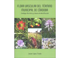 FLORA VASCULAR DEL TÉRMINO MUNICIPAL DE CÓRDOBA