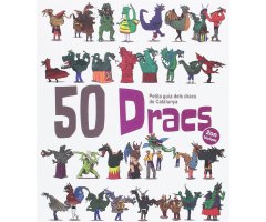 50 DRACS. PETITA GUIA DELS DRACS DE CATALUNYA. 2 VOLUM                                                                                                