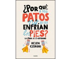 ¿POR QUE A LOS PATOS NO SE LES ENFRIAN LOS PIES?