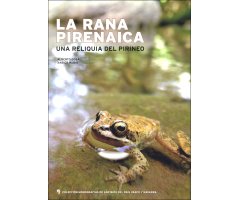 LA RANA PIRENAICA: UNA RELIQUIA DEL PIRINEO