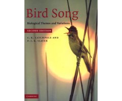 BIRD SONG: BIOLOGICAL THEMES AND VARIATIONS   