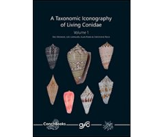A TAXONOMIC ICONOGRAPHY OF LIVING CONIDAE. VOLUME 1