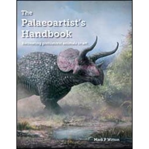 THE PALAEOARTIST'S HANDBOOK: RECREATING PREHISTORIC ANIMALS IN ART