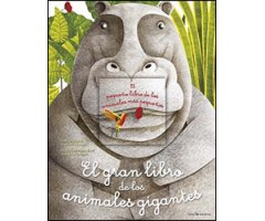 EL GRAN LIBRO DE LOS ANIMALES GIGANTES Y EL PEQUEÑO LIBRO DE LOS ANIMALES MÁS PEQUEÑOS                                                                