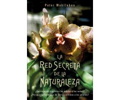 LA RED SECRETA DE LA NATURALEZA