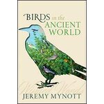 BIRDS IN THE ANCIENT WORLD: WINGED WORDS