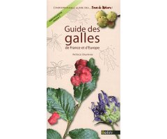 GUIDE DES GALLES DE FRANCE ET D'EUROPE
