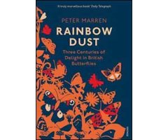 RAINBOW DUST. THREE CENTURIES OF DELIGHT IN BRITISH BUTTERFLIES