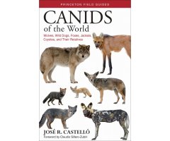 CANIDS OF THE WORLD. WOLVES, WILD DOGS, FOXES, JACKALS, COYOTES, AND THEIR RELATIVES