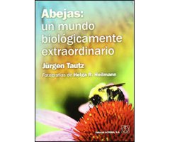 ABEJAS: UN MUNDO BIOLÓGICAMENTE EXTRAORDINARIO                                                                                                        