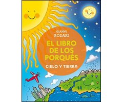 EL LIBRO DE LOS PORQUÉS, CIELO Y TIERRA