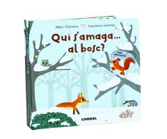 QUI S'AMAGA... AL BOSC?