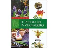 EL JARDÍN EN INVERNADERO 2