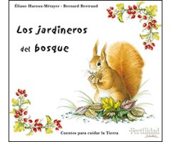 LOS JARDINEROS DEL BOSQUE